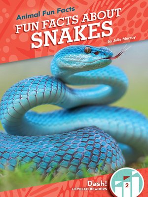 cover image of Fun Facts About Snakes